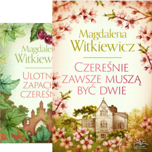 Okładki do Czereśnie zawsze muszą być dwie i Ulotny zapach czereśni