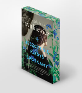 Jeszcze się kiedyś spotkamy - książka